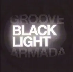 Groove Armada – Black Light (CDr, Album)