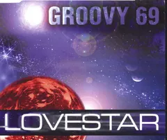 Groovy 69 – Lovestar (CD, Maxi-Single)