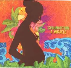 Groundation – A Miracle (CDr, Album)