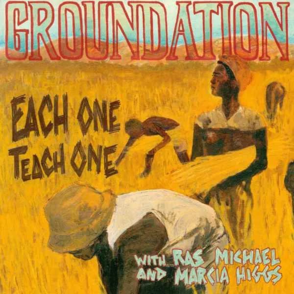 Groundation – Each One Teach One