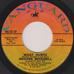 Grover Mitchell (2) – What Hurts / I Remember Mama (Vinyl, 7")