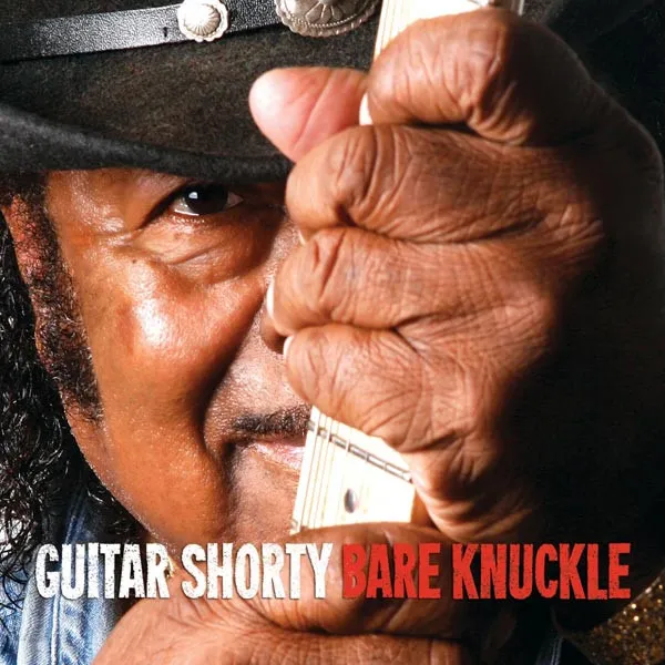 Guitar Shorty – Bare Knuckle