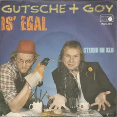 Gutsche + Goy* – Is' Egal (Vinyl, 7")