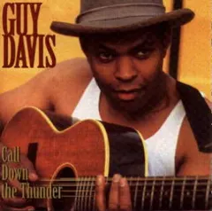 Guy Davis (3) – Call Down The Thunder (CD, Album)