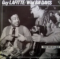 Guy Lafitte / Wild Bill Davis – Three Men On A Beat (Vinyl, LP)