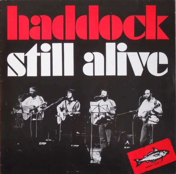 Haddock (4) – Still Alive