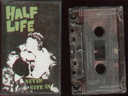 Half Life – Never Give In