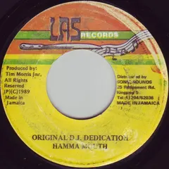 Hamma Mouth* – Original D.J. Dedication (Vinyl, 7")