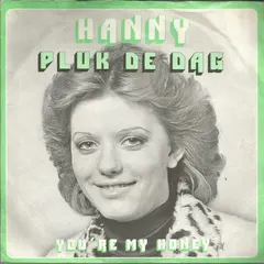Hanny (2) – Pluk De Dag (Vinyl, 7")