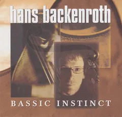 Hans Backenroth – Bassic Instinct (CD, Album)