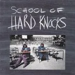 Hard Knocks – School Of Hard Knocks