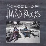 Hard Knocks – School Of Hard Knocks (CD, Album)