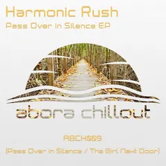 Harmonic Rush – Pass Over In Silence EP (File, MP3)