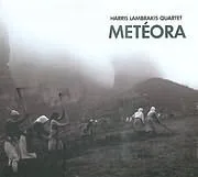 Harris Lambrakis Quartet – Meteora