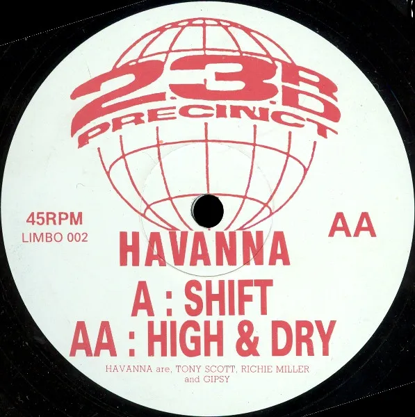 Havanna* – Shift / High & Dry