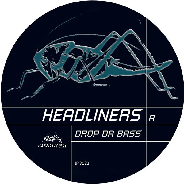 Headliners – Drop Da Bass