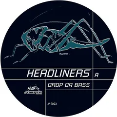 Headliners – Drop Da Bass (Vinyl, 12")