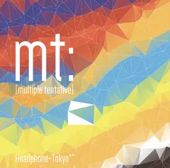 Headphone Tokyo – Mt: Multiple Tentative (CD, Album)