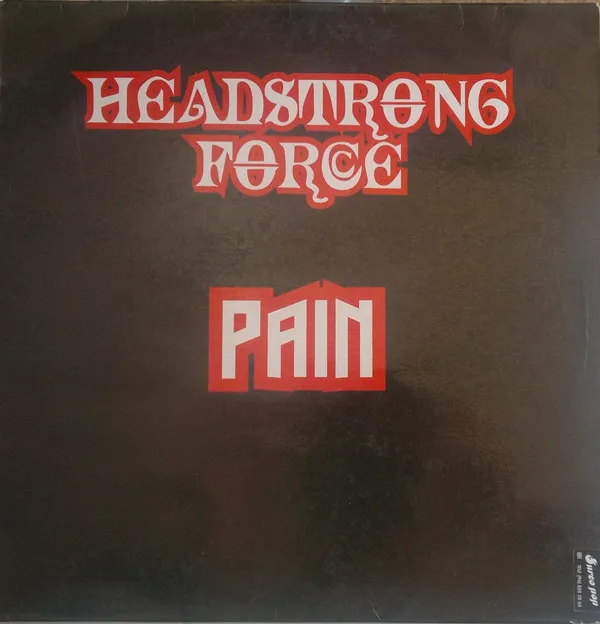 Headstrong Force – Pain