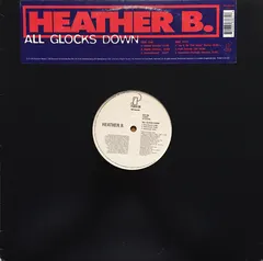 Heather B. – All Glocks Down (Vinyl, 12")