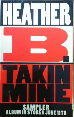 Heather B* – Takin Mine (Cassette, Maxi-Single)