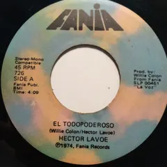 Hector Lavoe – El Todopoderoso / Tus Ojos (Vinyl, 7")