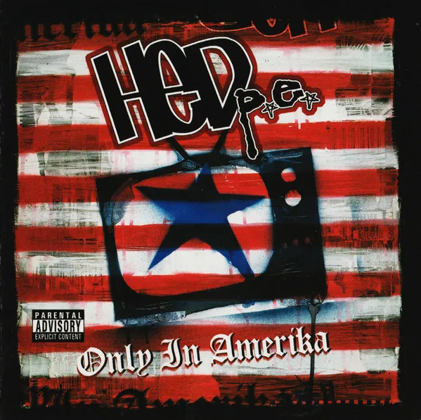 HED p.e.* – Only In Amerika