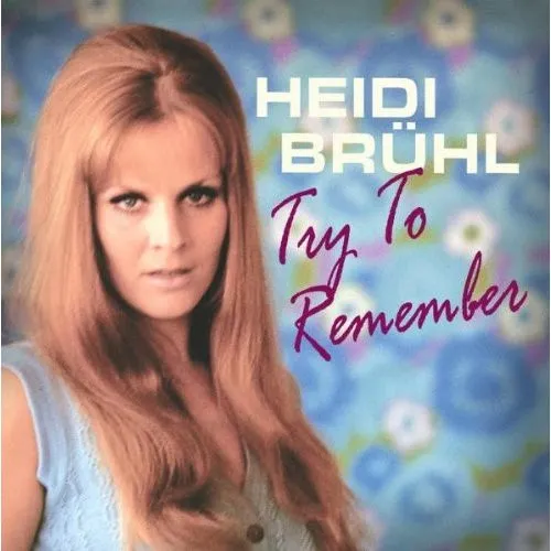 Heidi Brühl – Try To Remember