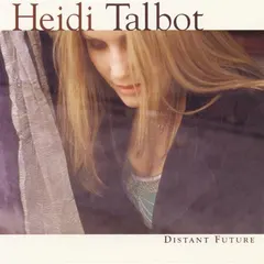 Heidi Talbot – Distant Future (CD, Album)