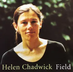 Helen Chadwick – Field (CD, Album)
