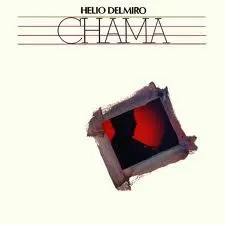 Helio Delmiro* – Chama (Vinyl, LP)