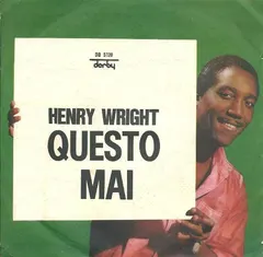 Henry Wright (2) – Questo Mai (Vinyl, 7")