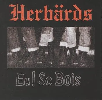 Herbärds – Eu! Se Bois