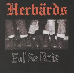Herbärds – Eu! Se Bois (CD, Album)