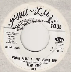 Herb Ward – Wrong Place At The Wrong Time / You Can Cry (Vinyl, 7")