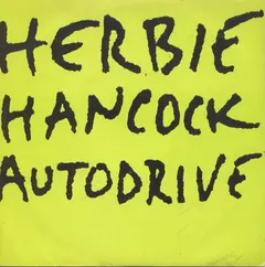 Herbie Hancock – Autodrive (Vinyl, 7")