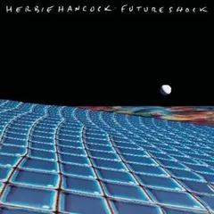 Herbie Hancock CBS/Sony – Future Shock (Vinyl, LP)
