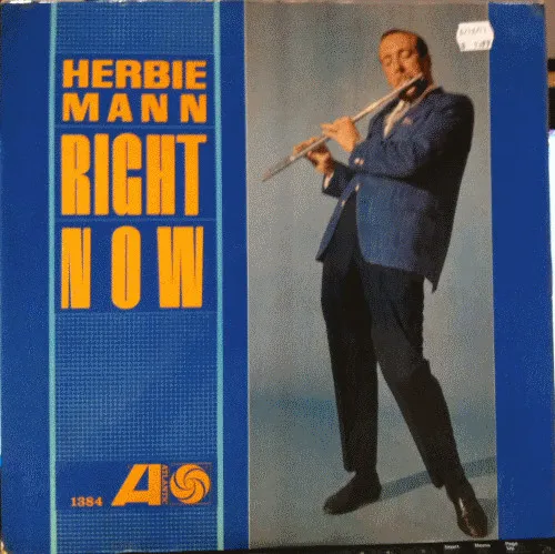 Herbie Mann – Right Now