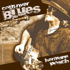 Hermann Posch – Cold River Blues (Vinyl, LP)