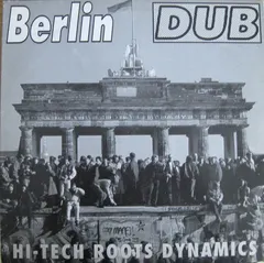 Hi-Tech Roots Dynamics* – Berlin Dub (Vinyl, LP)