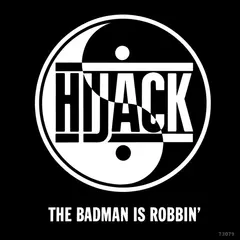 Hijack (2) – The Badman Is Robbin' (CD, Promo)