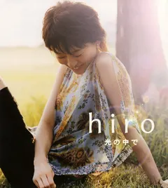 Hiro – 光の中で (CD, Maxi-Single)
