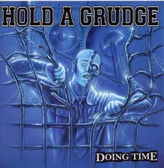 Hold A Grudge – Doing Time (CD, Album)