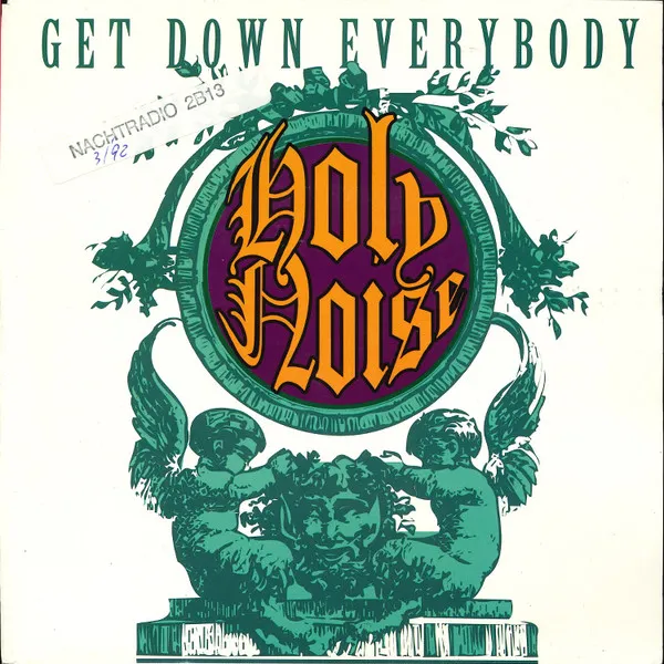 Holy Noise – Get Down Everybody