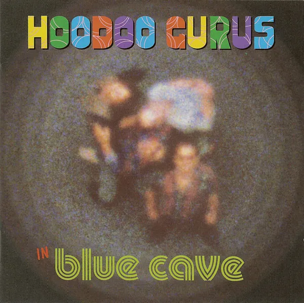 Hoodoo Gurus – Blue Cave