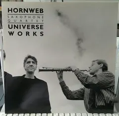 Hornweb Saxophone Quartet – Universe Works (Vinyl, LP)