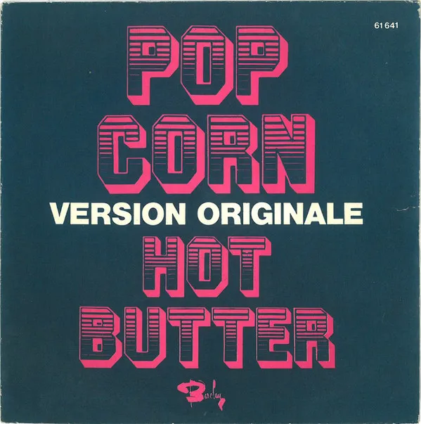 Hot Butter – Pop Corn (Version Originale)