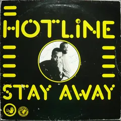 Hotline – Stay Away (Vinyl, 12")