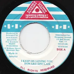 Howard Sinclair – I Keep On Loving You (Vinyl, 7")
