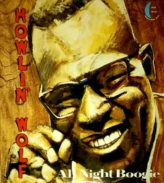 Howlin' Wolf Blue Moon – All Night Boogie (Vinyl, LP)